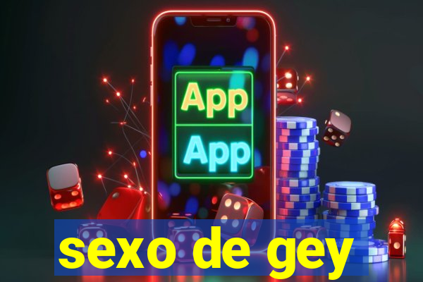 sexo de gey